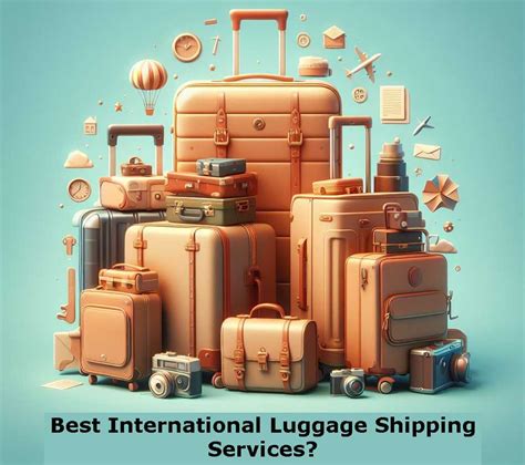 international luggage shipping companies.